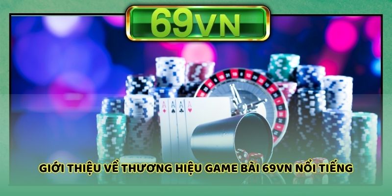 Tìm hiểu game bài Phỏm tại nhà cái 69vn