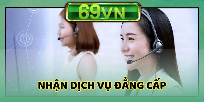 Người chơi được tận hưởng dịch vụ giao dịch đẳng cấp