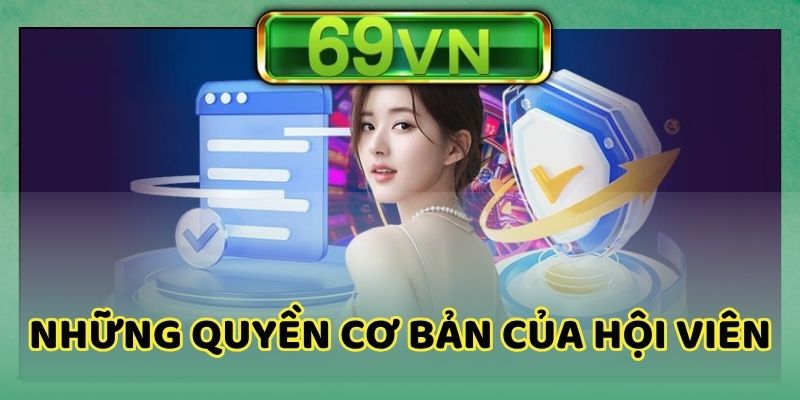 Quyền riêng tư cho phép hội viên 69VN được chỉnh sửa