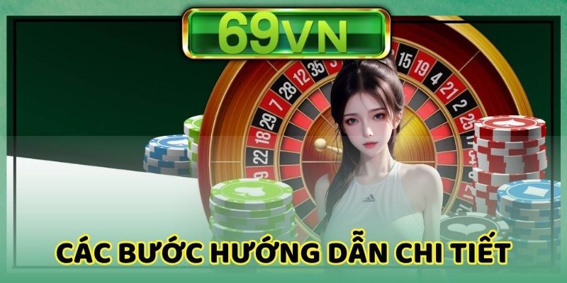 Tham khảo hướng dẫn tại 69vn để tham gia dễ dàng hơn