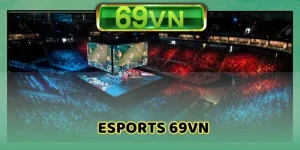 Esports 69VN
