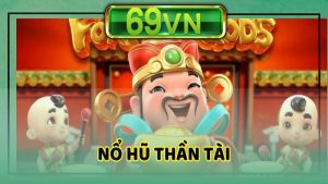 Nổ Hũ Thần Tài
